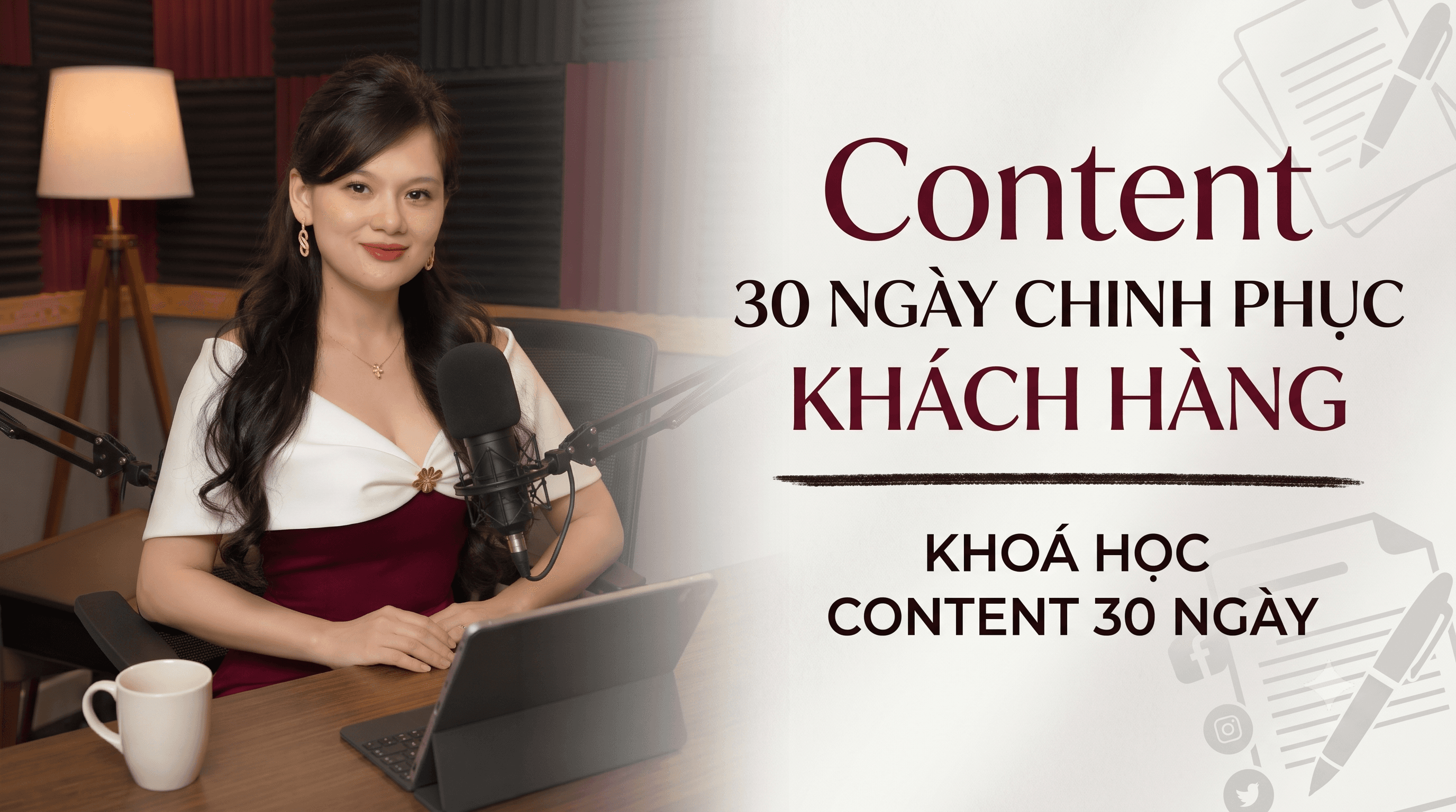 30 ngày làm chủ content chinh phục khách hàng